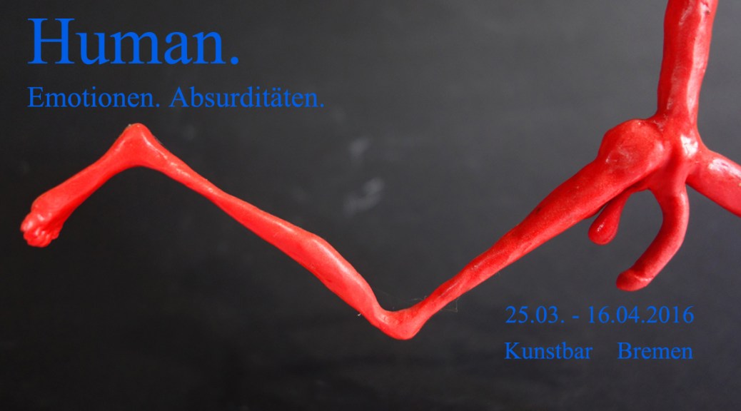 Ausstellung Human. Emotionen. Absurditäten. Janina Mau